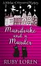 [The Witches of Wormwood 01] • Mandrake and a Murder